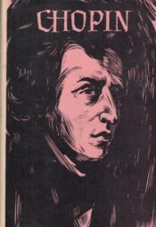 Fryderyk Chopin. Elu ja looming - Anatoli Solovtsov Fryderyk Chopin. Elu ja looming - Anatoli Solovtsov