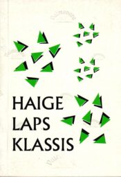 Haige laps klassis Haige laps klassis