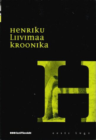Henriku Liivimaa kroonika. Eesti lugu