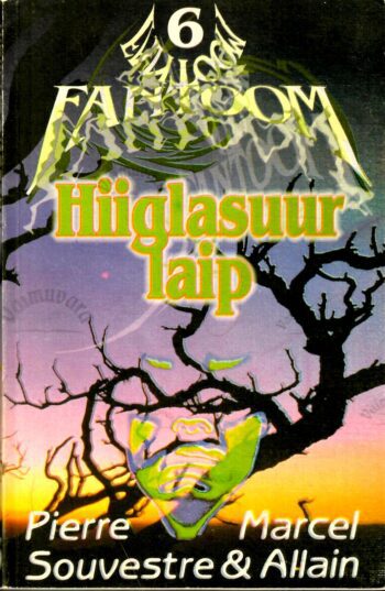 Hiiglasuur laip - Marcel Allain, Pierre Souvestre