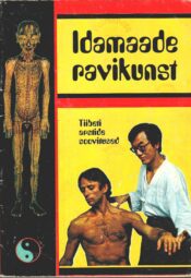 Idamaade ravikunst. Tiibeti arstide soovitused