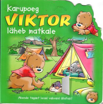 Karupoeg Viktor läheb matkale Karupoeg Viktor läheb matkale