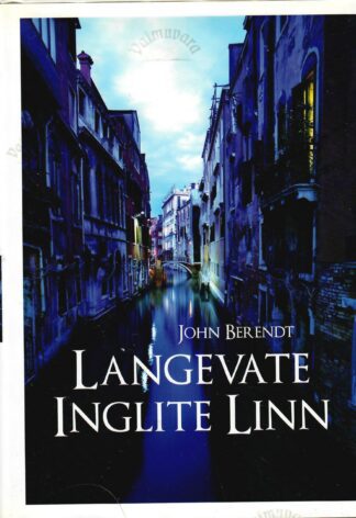 Langevate inglite linn - John Berendt