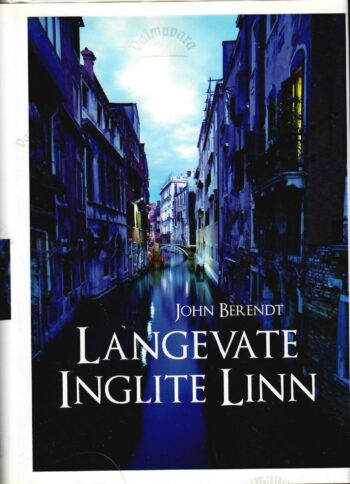 Langevate inglite linn - John Berendt