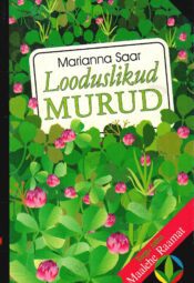 Looduslikud murud - Marianna Saar