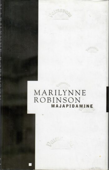 Majapidamine - Marilynne Robinson Majapidamine - Marilynne Robinson