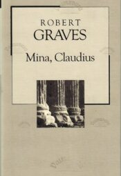 Mina Claudius - Robert Graves Mina Claudius - Robert Graves