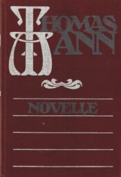Novelle - Thomas Mann Novelle - Thomas Mann
