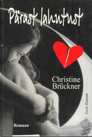 Pärast lahutust - Christine Brückner Pärast lahutust - Christine Brückner