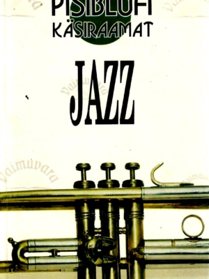 Pisiblufi käsiraamat: Jazz – Peter Clayton, Peter Gammond