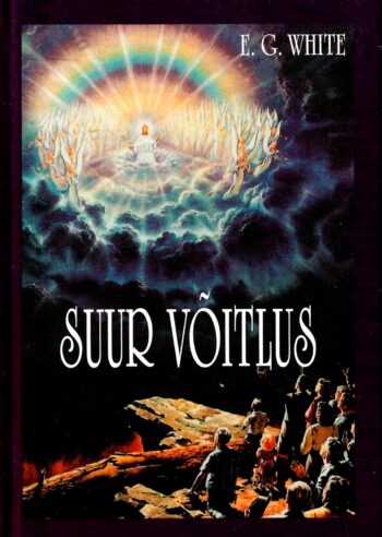 Suur võitlus - Ellen G. White