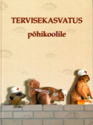 Tervisekasvatus põhikoolile