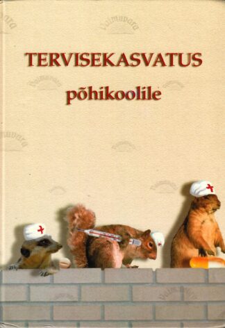Tervisekasvatus põhikoolile
