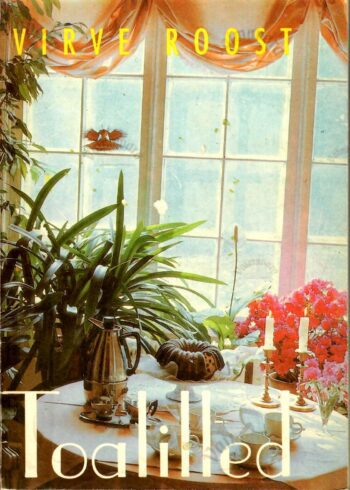 Toalilled - Virve Roost, 1992