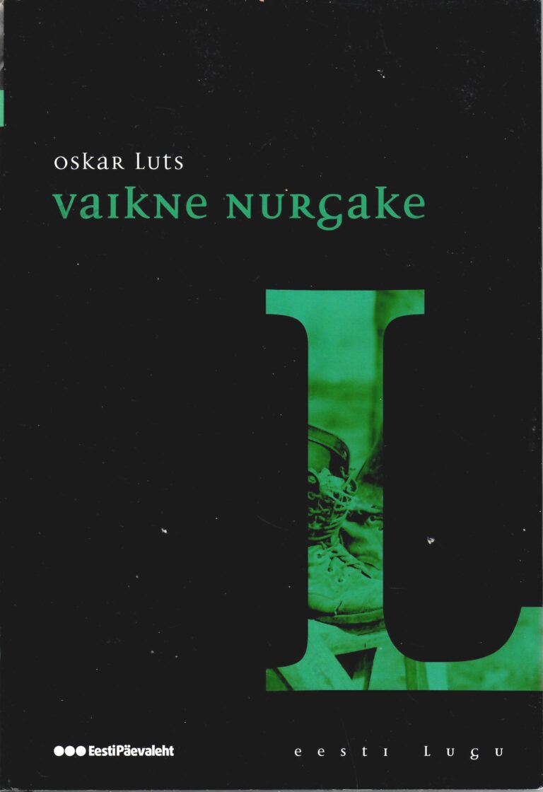 Vaikne nurgake. Eesti lugu - Oskar Luts