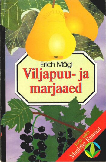 Viljapuu- ja marjaaed - Erich Mägi