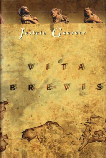 Vita brevis - Jostein Gaarder Vita brevis - Jostein Gaarder