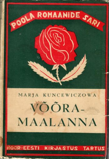 Võõramaalanna - Maria Kuncewiczowa Võõramaalanna - Maria Kuncewiczowa