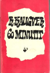 60 minutit - Raimond Kaugver 60 minutit - Raimond Kaugver