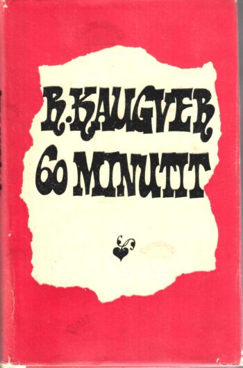 60 minutit - Raimond Kaugver 60 minutit - Raimond Kaugver