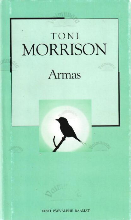 Armas. XX sajandi romaan - Toni Morrison