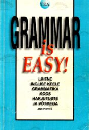Grammar is Easy! - Ann Pikver, 2000 Grammar is Easy! - Ann Pikver, 2000