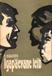 Igapäevane leib - Raimond Kaugver