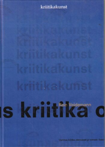 Kriitikakunst - Rein Veidemann
