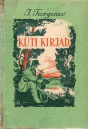 Küti kirjad - Ivan Turgenev Küti kirjad - Ivan Turgenev