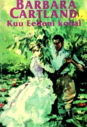 Kuu Eedeni kohal - Barbara Cartland