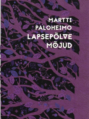 Lapsepõlve mõjud – Martti Paloheimo