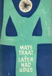 Laternad udus. Luulet 1963-1966 - Mats Traat Laternad udus. Luulet 1963-1966 - Mats Traat