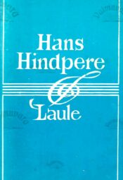 Laule. Teine valik - Hans Hindpere, 1978 Laule. Teine valik - Hans Hindpere, 1978