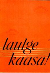 Laulge kaasa 21 Laulge kaasa 21