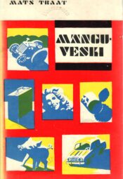 Mänguveski - Mats Traat Mänguveski - Mats Traat