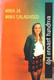 Mina ja minu saladused