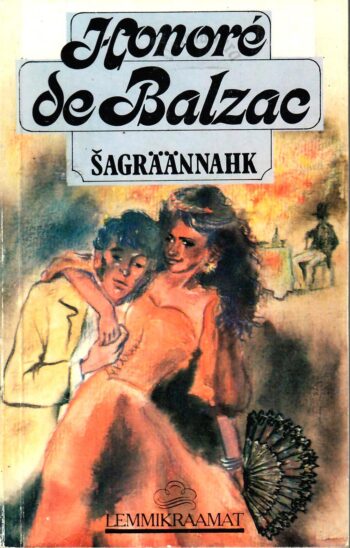 Šagräännahk - Honoré de Balzac