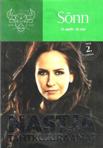 Sõnn. 21. aprill-21. mai. Nastja tähtkujuraamat