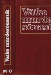 Väike murdesõnastik I- II Väike murdesõnastik I- II