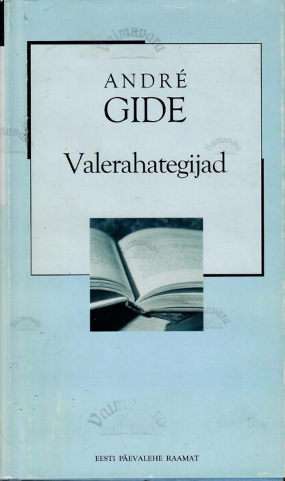 Valerahategijad. XX sajandi romaan - André Gide