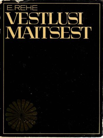 Vestlusi maitsest - Erika Rehe Vestlusi maitsest - Erika Rehe