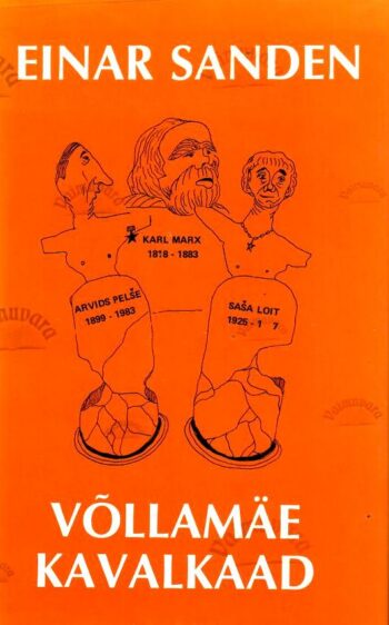 Võllamäe kavalkaad - Einar Sanden, 1984 Võllamäe kavalkaad - Einar Sanden, 1984