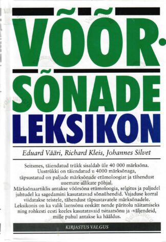 Võõrsõnade leksikon - Richard Kleis, Johannes Silvet ja Eduard Vääri