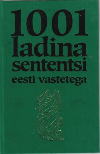 1001 ladina sententsi eesti vastetega