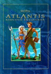 Atlantis, kadunud kuningriik - Walt Disney Atlantis, kadunud kuningriik - Walt Disney
