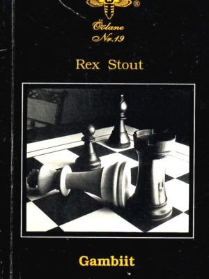 Gambiit – Rex Stout