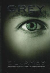 Grey. ''Viiskümmend halli varjundit'' läbi Christiani silmade - E.L. James