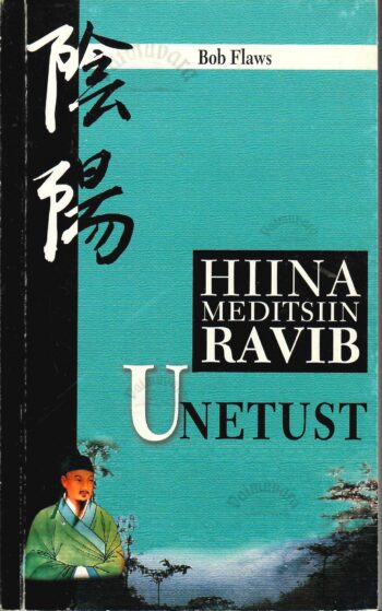 Hiina meditsiin ravib unetust - Bob Flaws