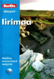 Iirimaa. Berlitzi reisijuht - Ken Bernstein Iirimaa. Berlitzi reisijuht - Ken Bernstein