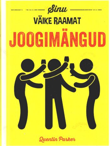 Joogimängud - Quentin Parker Joogimängud - Quentin Parker